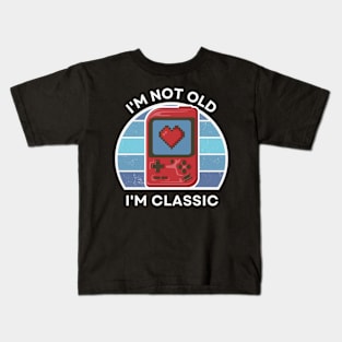 I'm not old, I'm Classic | Handheld Console | Retro Hardware | Vintage Sunset | '80s '90s Video Gaming Kids T-Shirt